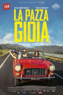 La Pazza Gioia (Like Crazy)