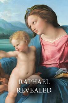Exhibition 2022: Raphael Revealed