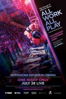 eSports: All Work All Play + Live Event
