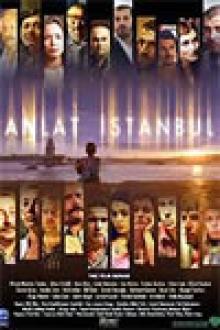 ANLAT ISTANBUL - ISTANBUL TALES