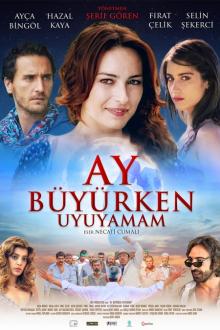 AY BUYURKEN UYUYAMAM