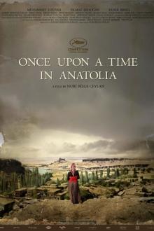ONCE UPON A TIME IN ANATOLIA