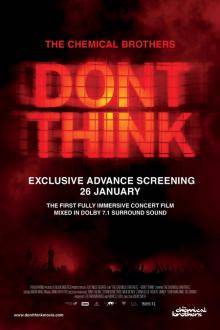 CONCERT: THE CHEMICAL BROTHERS: DON'T THINK