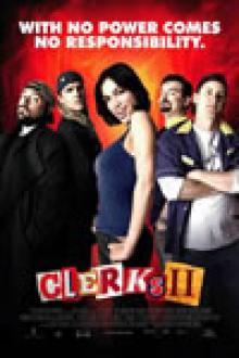 CLERKS 2: THE PASSION OF THE CLERKS