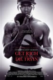 GET RICH OR DIE TRYING
