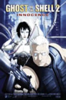 GHOST IN THE SHELL 2: INNOCENCE