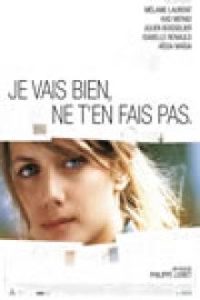 JE VAIS BIEN, NE T'EN FAIS PAS