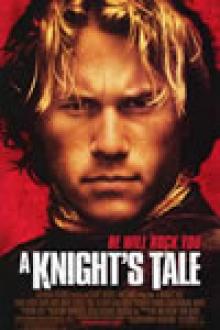 A KNIGHT'S TALE