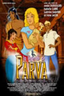 LA LEGENDE DE PARVA