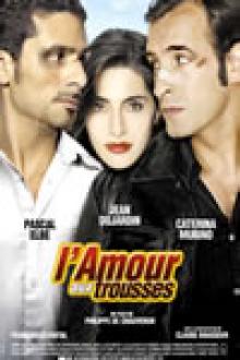 L'AMOUR AUX TROUSSES