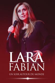 Concert: Lara Fabian - Un Soir Autour Du Monde