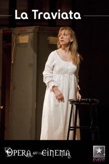 Opera Reprise: La Traviata - 2012