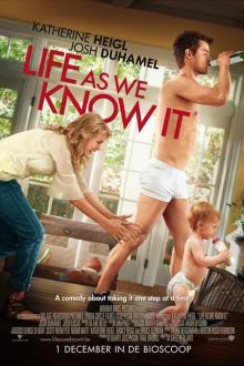 LIFE AS WE KNOW IT