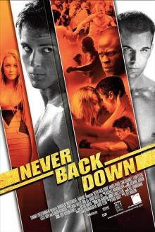 NEVER BACK DOWN