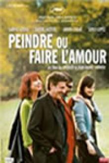 PEINDRE OU FAIRE L'AMOUR