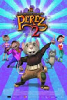 PEREZ, RATONCITO DE TUS SUEÑOS