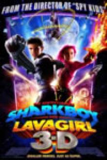 THE ADVENTURES OF SHARK BOY &  LAVA GIRL