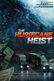 The Hurricane Heist