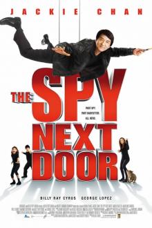THE SPY NEXT DOOR