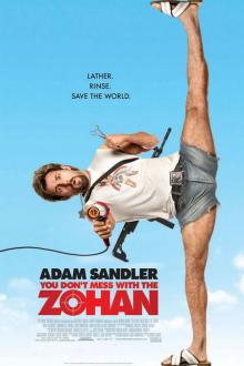 YOU DON'T MESS WITH THE ZOHAN